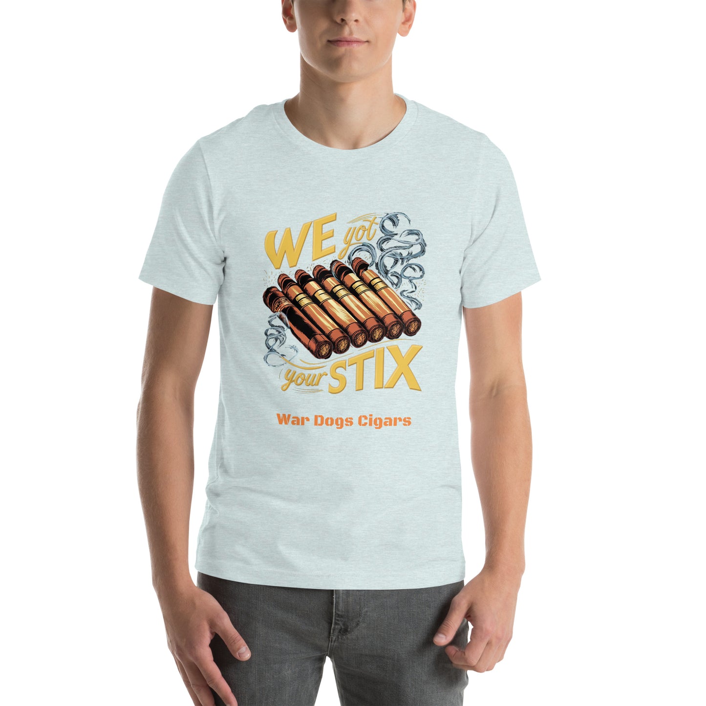 We Got Your Stix Unisex t-shirt