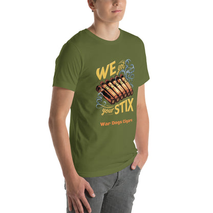 We Got Your Stix Unisex t-shirt